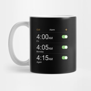 Funny Alarm Clock Monday Again Adult Kids Tee Gift Mug